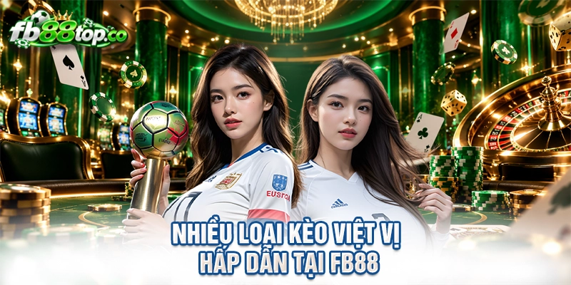 Nhiều loại kèo việt vị hấp dẫn tại FB88